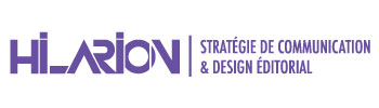HILARION CONSULTING / Stratégie de communication & design éditorial